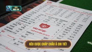kèo cược chấp châu Á chi tiết