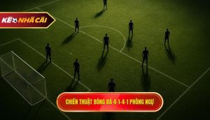 Chiến thuật bóng đá 4-1-4-1 phòng ngự