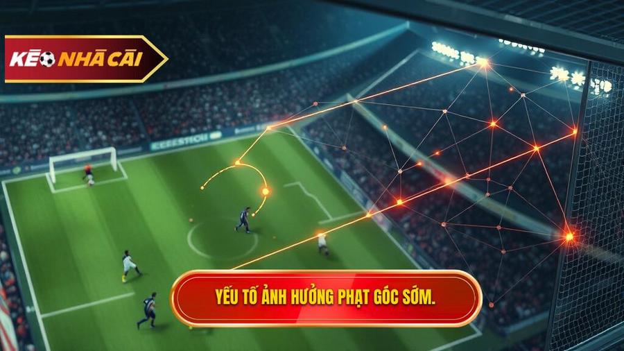 Phân tích các yếu tố ảnh hưởng đến phạt góc sớm